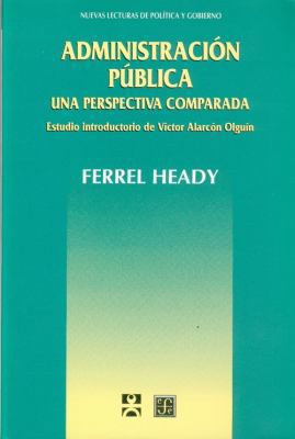 Administracion Publica. Una Perspectiva Comparada [Spanish] 9681651715 Book Cover