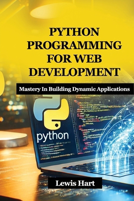 Python Programming for Web Development: Mastery... B0DYQK2H7N Book Cover