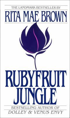 Rubyfruit Jungle B000UCDB7M Book Cover