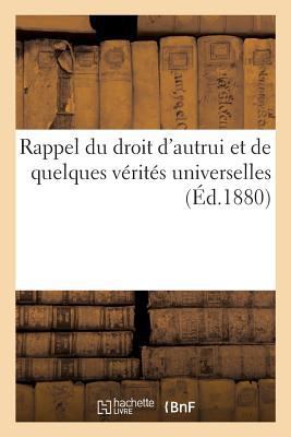 Rappel Du Droit d'Autrui Et de Quelques Vérités... [French] 2014049386 Book Cover