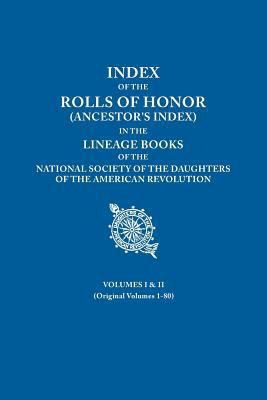 Index of the Rolls of Honor (Ancestor's Index) ... 0806319747 Book Cover