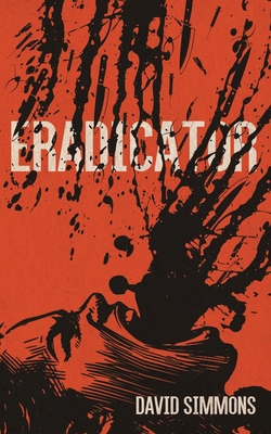 Eradicator 1954899378 Book Cover
