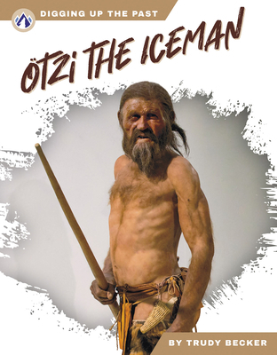 Ötzi the Iceman B0DVJBKNDB Book Cover