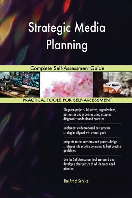 Strategic Media Planning Complete Self-Assessme... 0655430067 Book Cover