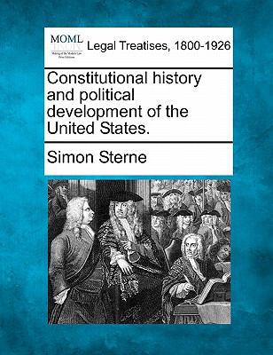 Constitutional History and Political Developmen... 1240078862 Book Cover
