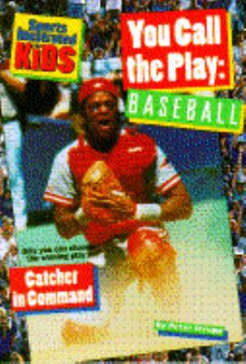 CATCHER IN COMMAND (Sports Illustrated for Kids) 0553481614 Book Cover
