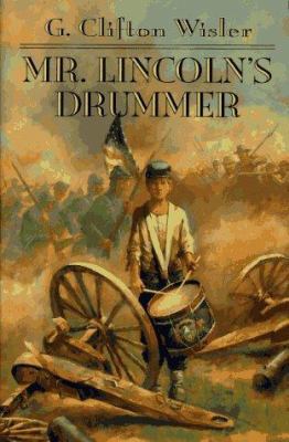 Mr. Lincoln's Drummer 0525674632 Book Cover