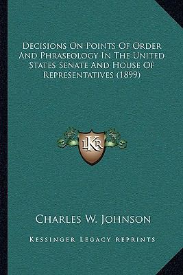 Decisions on Points of Order and Phraseology in... 1164939572 Book Cover