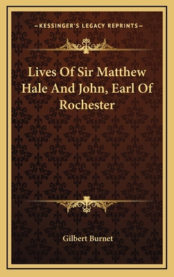 Lives of Sir Matthew Hale and John, Earl of Roc... 1163544035 Book Cover