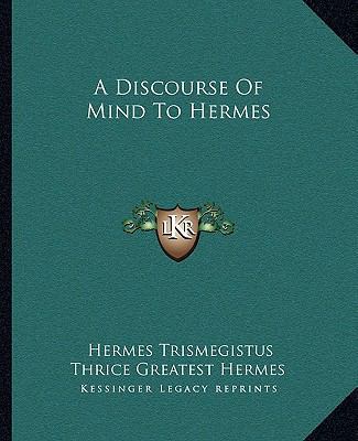 A Discourse Of Mind To Hermes 1162839678 Book Cover