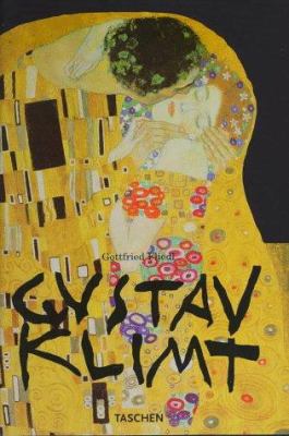 Klimt: The Definite Monograph on the Vinnese Ar... 3822882577 Book Cover