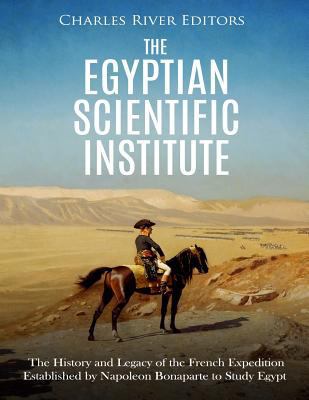 The Egyptian Scientific Institute: The History ... 1718857438 Book Cover