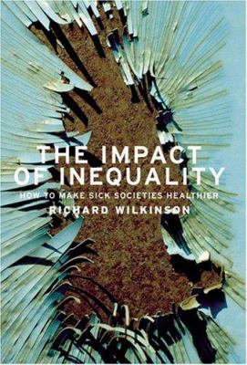 The Impact of Inequality 1565849256 Book Cover