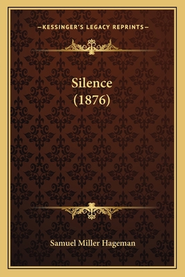 Silence (1876) 1164843214 Book Cover