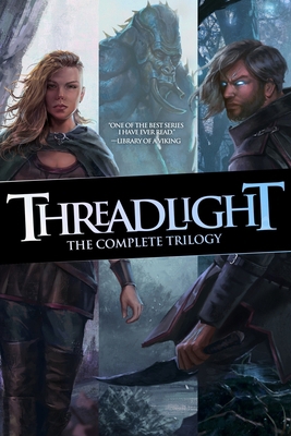 Threadlight: The Complete Trilogy Omnibus B0CTFXRRXS Book Cover