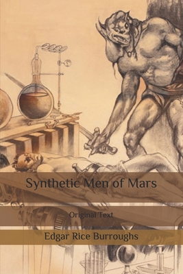 Synthetic Men of Mars: Original Text B087L8RGMM Book Cover