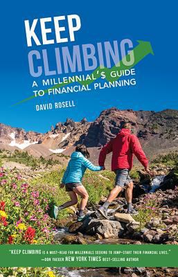 Keep Climbing: A Millennial's Guide to Financia... 0989388131 Book Cover