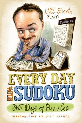 Will Shortz Presents Every Day with Sudoku 0312541589 Book Cover