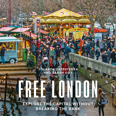 Free London: Explore the Capital Without Breaki... 071125754X Book Cover