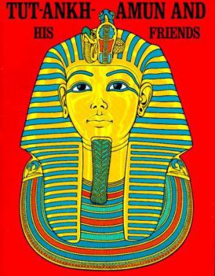 Tutankhamun & Friends 0883880431 Book Cover