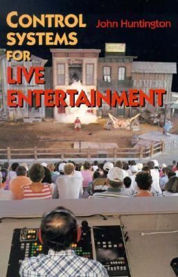Control Systems for Live Entertainment 0240801776 Book Cover