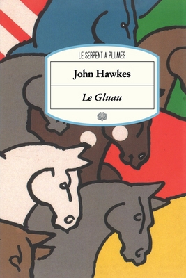 Le gluau [French] 2842610903 Book Cover