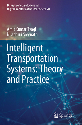 Intelligent Transportation Systems: Theory and ... 9811976244 Book Cover