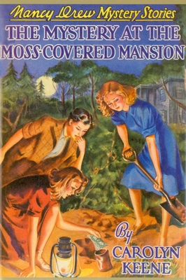 The Mystery of the Moss-Covered Mansion 1557092648 Book Cover