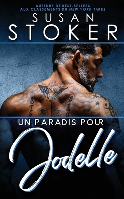 Un paradis pour Jodelle [French] 1644993732 Book Cover