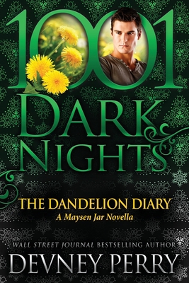 The Dandelion Diary: A Maysen Jar Novella B0BQCR6V6Y Book Cover