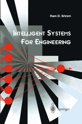 Intelligent Systems for Engineering: A Knowledg... 3540761284 Book Cover