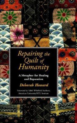 Repairing the Quilt of Humanity 0931761123 Book Cover