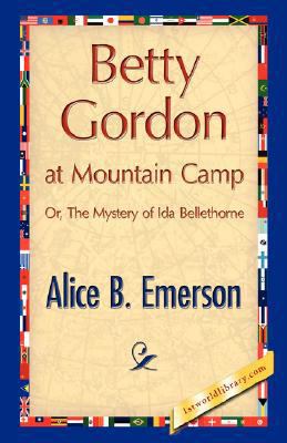 Betty Gordon at Mountain Camp 1421896079 Book Cover