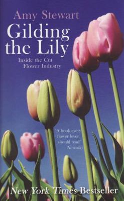 Gilding the Lily 1846271746 Book Cover
