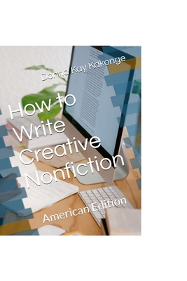 How to Write Creative Non-fiction: American Edi... B08RX65LQS Book Cover