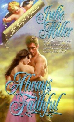 Always Faithful (An Angel's Touch) 0505523744 Book Cover