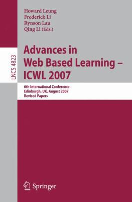 Advances in Web Based Learning - Icwl 2007: 6th... 3540781382 Book Cover