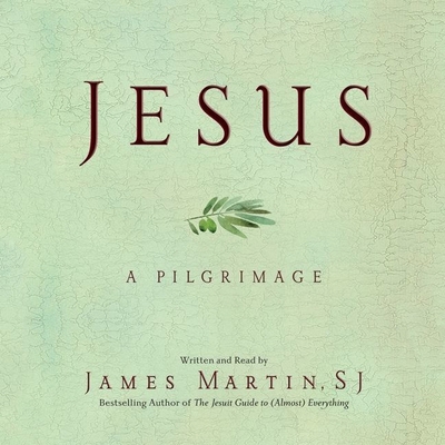 Jesus: A Pilgrimage 148299237X Book Cover
