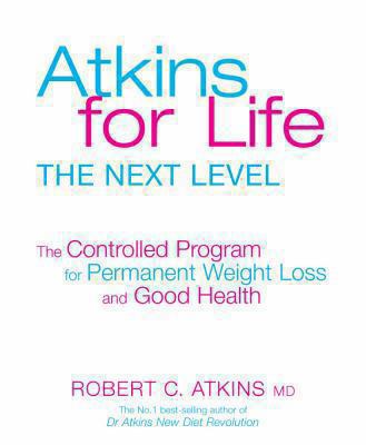 Dr Atkins for Life: The Controlled Diet for Per... 1405021101 Book Cover