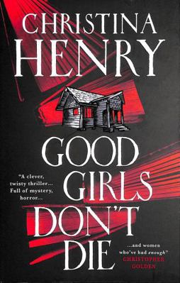 Good Girls Don’t Die 1803364017 Book Cover