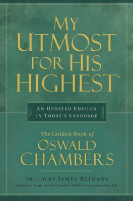My Utmost for His Highest: An Updated Edition i... 0929239571 Book Cover