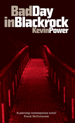 Bad Day in Blackrock 1843511460 Book Cover