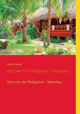 Discover the Philippines - Mabuhay: Discover di... [German] 3839117801 Book Cover