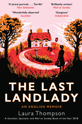 The Last Landlady: An English Memoir 1783528451 Book Cover