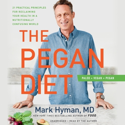 The Pegan Diet Lib/E: 21 Practical Principles f... 1549107976 Book Cover