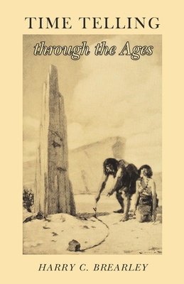Time Telling Through the Ages 1473328438 Book Cover