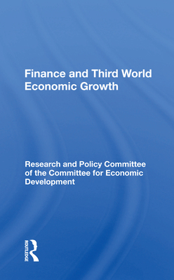 Finance and Third World Economic Growth 0367162490 Book Cover