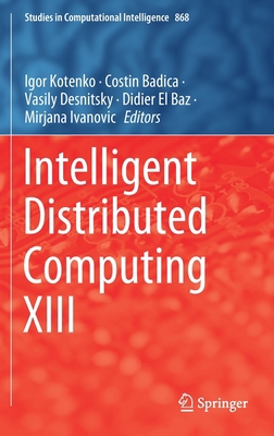 Intelligent Distributed Computing XIII 3030322572 Book Cover