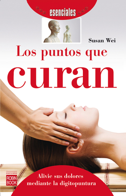 Los Puntos Que Curan [Spanish] 8499171605 Book Cover
