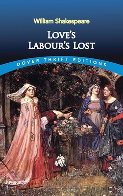 Love's Labour's Lost 0486419290 Book Cover